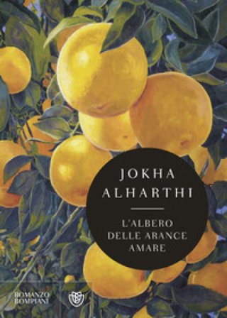 L'albero delle arance amare Jokha Alharthi