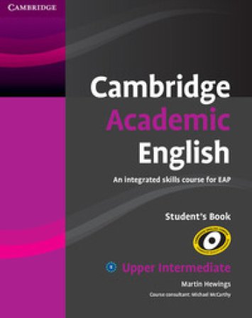 Cambridge Academic English. Level B2. Student's book Craig Thaine