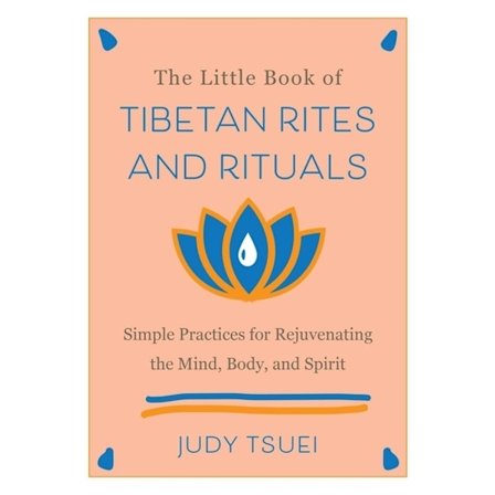 The Little Book Of Tibetan Rites And Rituals 9781646042524