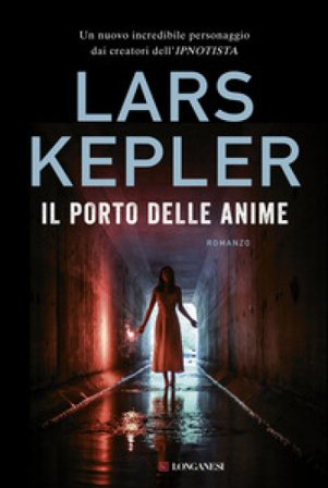 Il porto delle anime Lars Kepler