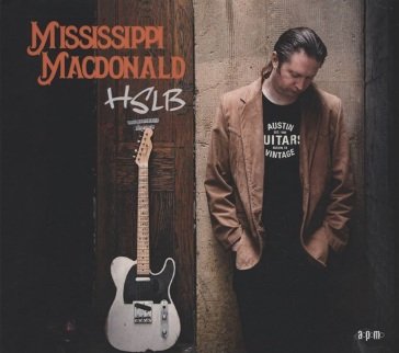 Heavy state loving blues MISSISSIPPI MACDONAL
