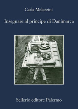 Insegnare al principe di Danimarca Carla Melazzini