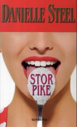 Stor pike - Bok av Danielle Steel - Hardback
