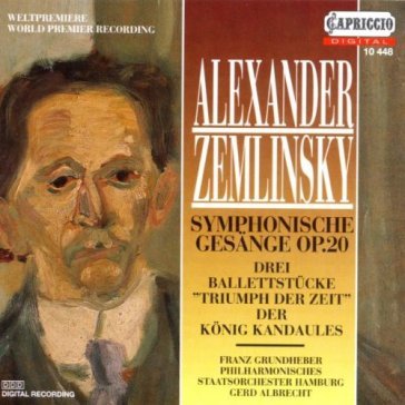 Symphonische gesaenge op A. ZEMLINSKY