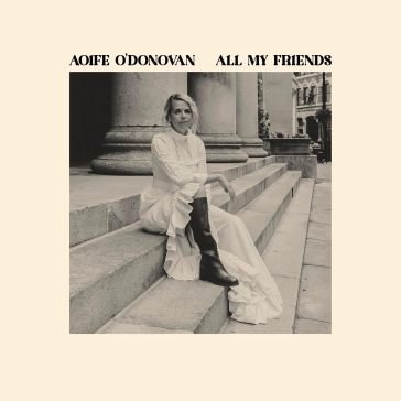 All my friends - opaque violet vinyl Aoife O'Donovan