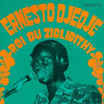 Roi du ziglibithy ERNESTO DJEDJE