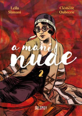 A mani nude. Vol. 2 Leïla Slimani