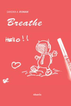 Breathe Sandra A. Roman