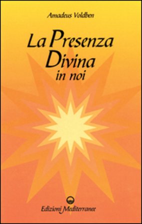 La presenza divina in noi Amadeus Voldben