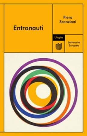 Entronauti Piero Scanziani