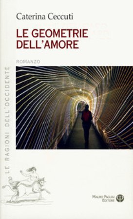 Le geometrie dell'amore Caterina Ceccuti