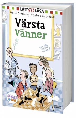 Värsta vänner - Bok av Marie Oskarsson - Inbunden