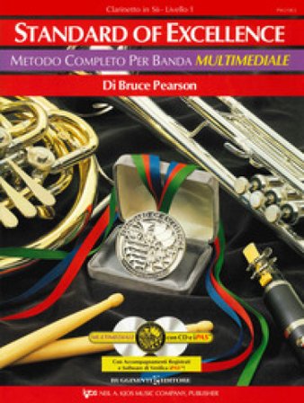 Standard of excellence. Metodo completo per banda multimediale. Clarinetto in Sib. Livello 1. Con 2 CD-Audio Bruce Pearson