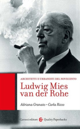 Ludwig Mies van der Rohe Adriana Granato