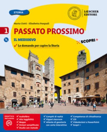 Passato prossimo. Le domande per capire la storia. Con Atlante di geostoria e Quaderno delle competenze. Per la Scuola media. Con e-book. Con 