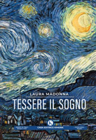 Tessere il sogno Laura Madonna