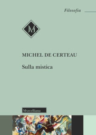 Sulla mistica Michel De Certeau