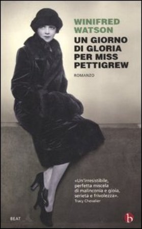 Un giorno di gloria per Miss Pettigrew Winifred Watson