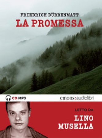 La promessa letto da Lino Musella. Audiolibro. CD Audio formato MP3 Friedrich Dürrenmatt