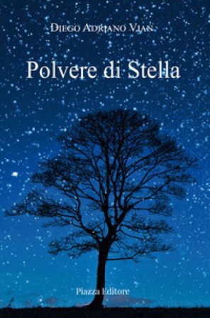 Polvere di stella Diego Adriano Vian