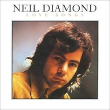 Love songs Neil Diamond