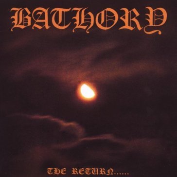 The return... Bathory