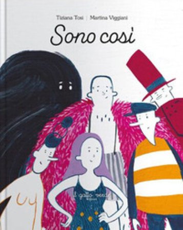 Sono così. Ediz. illustrata Tiziana Tosi