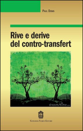 Rive e derive del contro-transfert Paul Denis