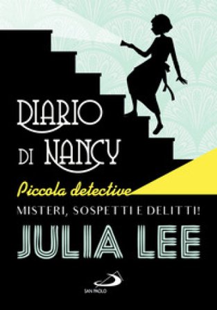 Diario di Nancy piccola detective Julia Lee