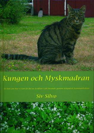 Kungen och Myskmadran - Bok av Siv Silvo - Inbunden