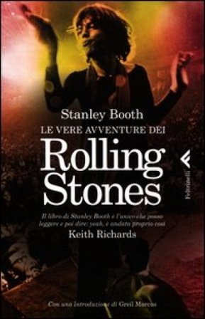 Le vere avventure dei Rolling Stones Stanley Booth