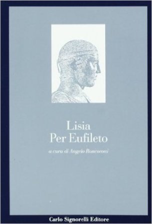 Per Eufileto. Per il Liceo classico Lisia