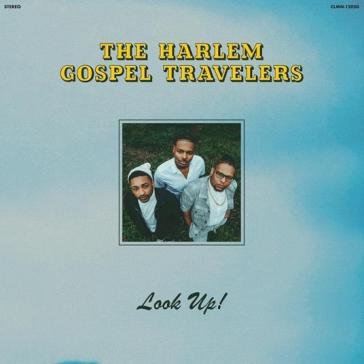 Look up! HARLEM GOSPEL TRAVEL