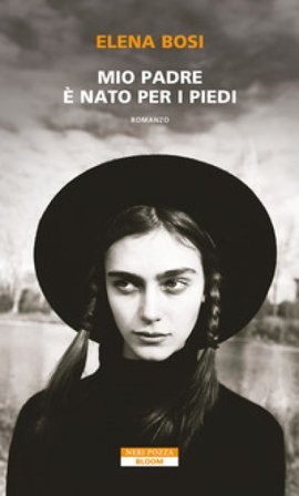 Mio padre è nato per i piedi Elena Bosi