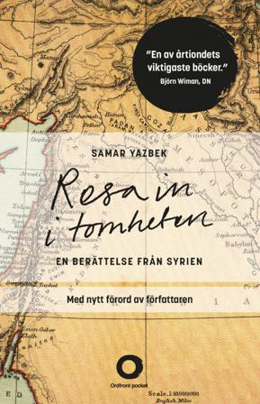 Resa in i tomheten : en berättelse från Syrien - Bok av Samar Yazbek - Storpocket