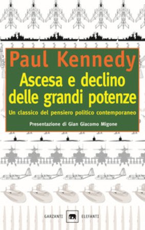 Ascesa e declino delle grandi potenze Paul Kennedy
