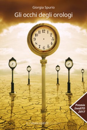 Gli occhi degli orologi Giorgia Spurio