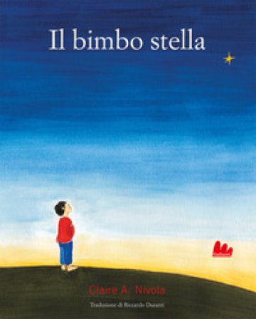 Il bimbo stella Claire A. Nivola