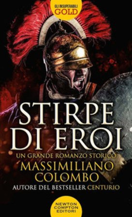 Stirpe di eroi Massimiliano Colombo