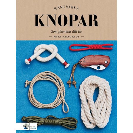 Knopar : som förenklar ditt liv (inbunden)