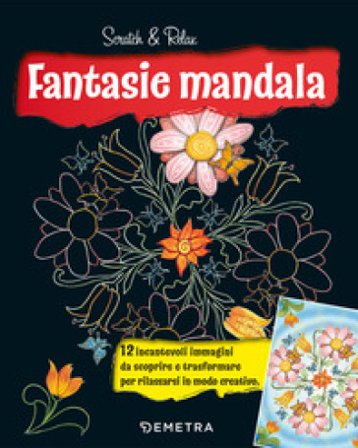 Fantasie mandala. Scratch & relax. Con bastoncino in bambù Christoph Heuer