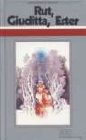 Rut, Giuditta, Ester. Ciclo di conferenze (Milano, Centro Culturale S. Fedele) Gianfranco Ravasi