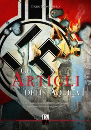 Gli artigli dell'aquila. Nuova ediz. Fabio Monteduro