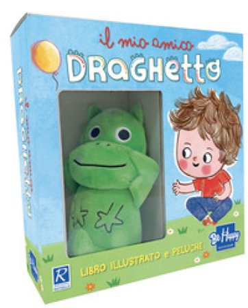 Draghetto. Il mio amico. Ediz. a colori. Con peluche Maria Elisabetta Giordani