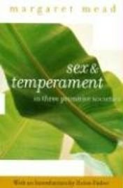 Sex and Temperament: In Three Primitive Societies, ISBN: 9780060934958