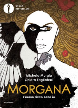 Morgana. L'uomo ricco sono io Michela Murgia