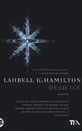 Dead ice Laurell K. Hamilton