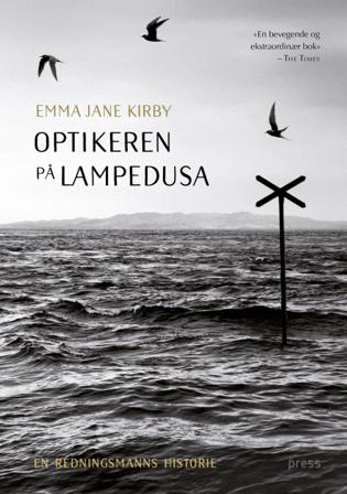 Optikeren på Lampedusa - Bok av Emma Jane Kirby - Hardback
