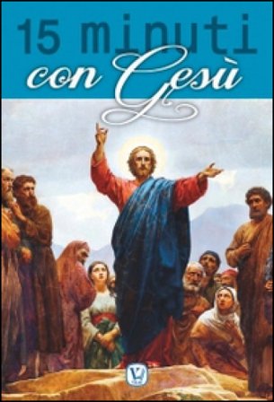15 minuti con Gesù