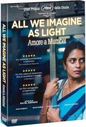 All We Imagine As Light - Amore A Mumbai